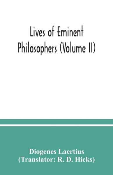 Cover for Diogenes Laertius · Lives of eminent philosophers (Volume II) (Taschenbuch) (2020)