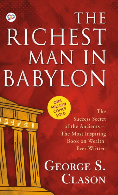 Cover for George S Clason · The Richest Man in Babylon - Deluxe Hardbound Edition (MISC) (2018)