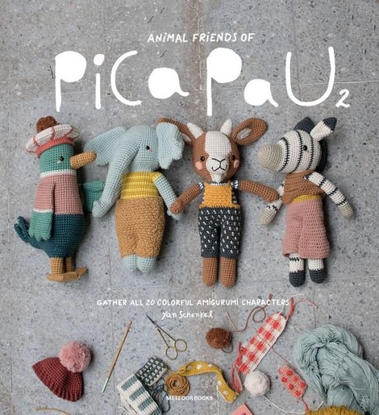 Animal Friends of Pica Pau 2: Gather All 20 Original Amigurumi Characters - Animal Friends of Pica Pau - Yan Schenkel - Books - Meteoor BVBA - 9789491643354 - July 1, 2020