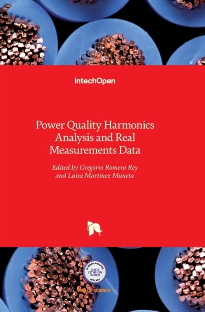 Cover for Gregorio Romero · Power Quality: Harmonics Analysis and Real Measurements Data (Hardcover Book) (2011)