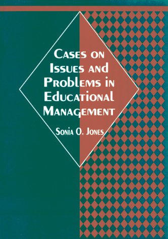 Cover for Sonia Orlene Jones · Cases on Issues and Problems in Educational Management (Buch) (2000)