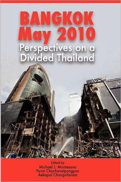 Cover for Michael J Montesano · Bangkok, May 2010: Perspectives on a Divided Thailand (Paperback Bog) (2012)