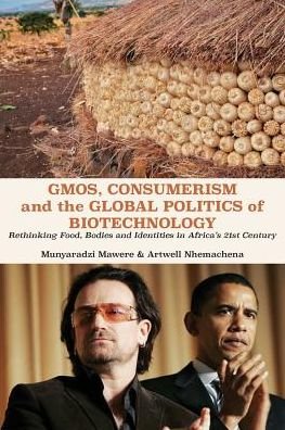 Cover for Munyaradzi Mawere · Gmos, Consumerism and the Global Politics of Biotechnology (Paperback Book) (2017)