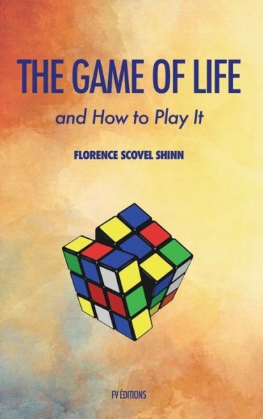Cover for Florence Scovel Shinn · The Game of Life and how to play it (Hardcover bog) (2020)