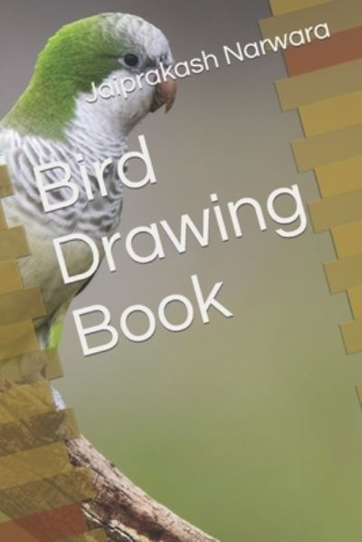 Cover for Jaiprakash Narwara · Bird Drawing Book (Paperback Book) (2022)