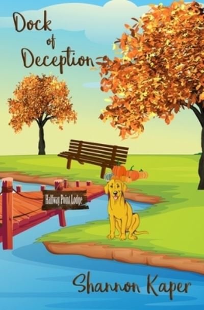 Cover for Kaper Shannon Kaper · Dock of Deception (Paperback Book) (2019)