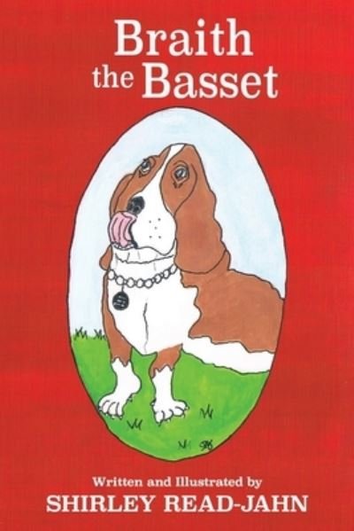 Cover for Shirley Read-Jahn · Braith the Basset (Paperback Bog) (2020)