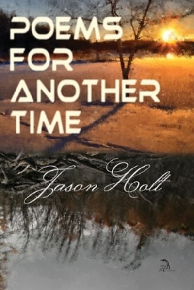 Cover for Jason Holt · Poems for Another Time (Paperback Book) (2021)