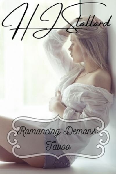 Romancing Demons - Hj Stallard - Bücher - Independently Published - 9798591637354 - 7. Januar 2021