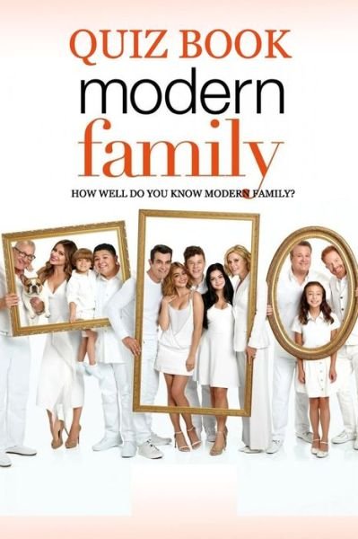 Cover for Lavonne Davis · Modern Family Quiz Book (Paperback Book) (2021)
