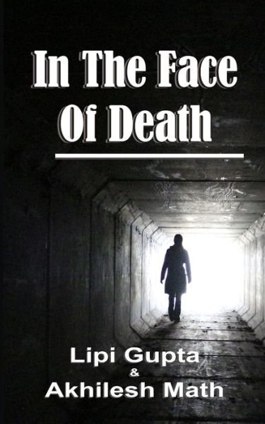 Cover for Akhilesh Math · In The Face Of Death (Pocketbok) (2019)