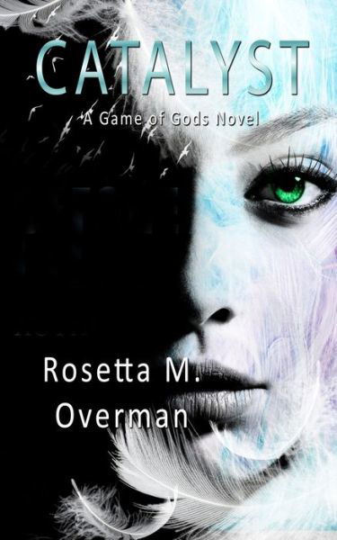 Cover for Rosetta M Overman · Catalyst (Paperback Book) (2020)