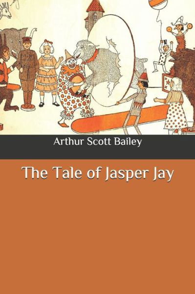 Cover for Arthur Scott Bailey · The Tale of Jasper Jay (Taschenbuch) (2020)