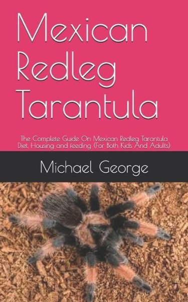 Cover for George Michael · Mexican Redleg Tarantula (Paperback Bog) (2020)