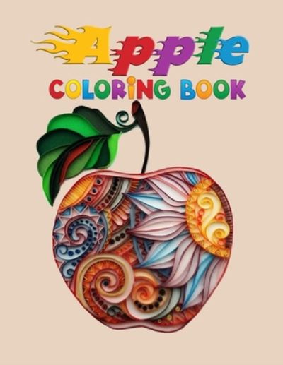 Cover for Anamul Coloring · Apple Coloring Book (Paperback Book) (2020)