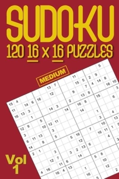 Cover for Puzzle Addicts · Sudoku 120 16x16 medium puzzles (Pocketbok) (2020)