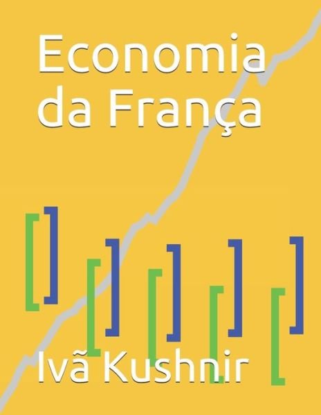 Cover for IVa Kushnir · Economia da Franca (Paperback Bog) (2021)