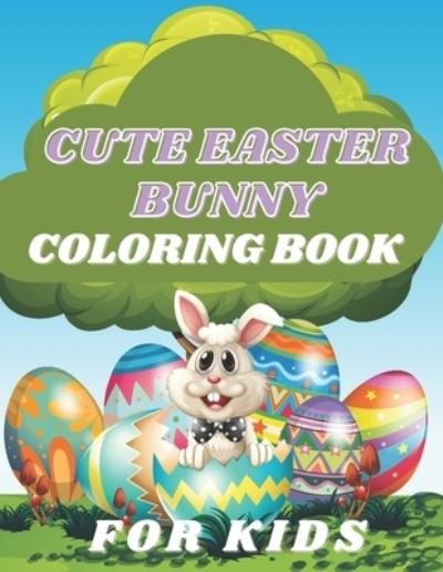 Cover for Rida Aid · Cute easter bunny coloring book for kids (Pocketbok) (2021)