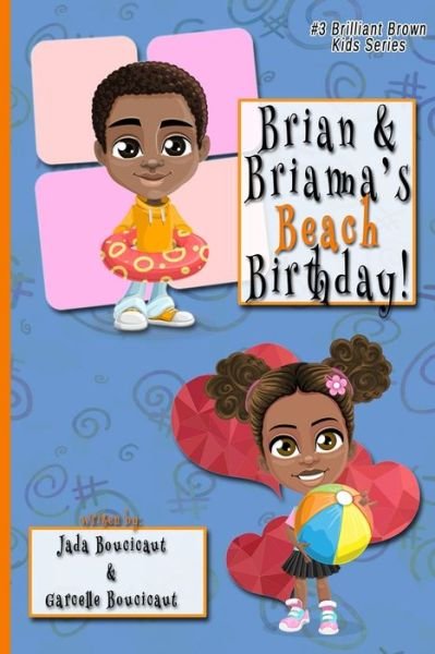 Cover for Garcelle Boucicaut · Brian and Brianna's Beach Birthday (Paperback Book) (2021)