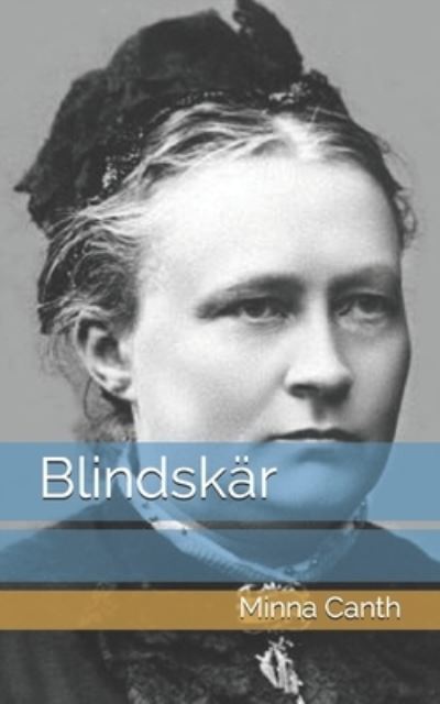 Cover for Minna Canth · Blindskar (Paperback Book) (2021)