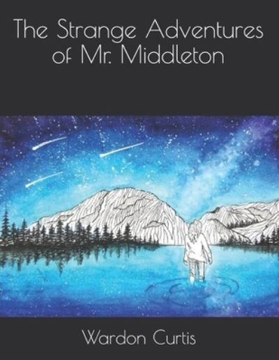 Cover for Wardon Allan Curtis · The Strange Adventures of Mr. Middleton (Paperback Book) (2021)