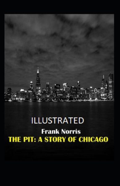 Cover for Frank Norris · The Pit (Paperback Book) (2021)