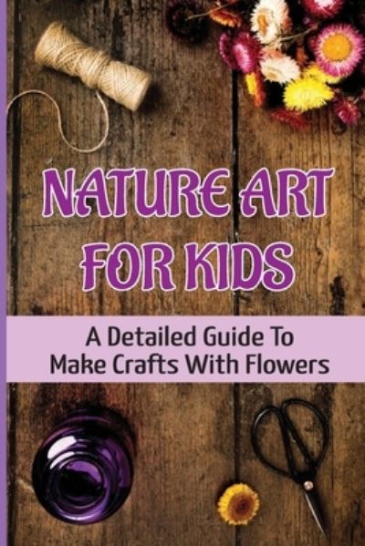 Cover for Ivan Char · Nature Art For Kids (Paperback Book) (2021)