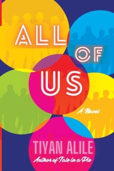 Cover for Tiyan Alile · All of Us (Paperback Bog) (2022)