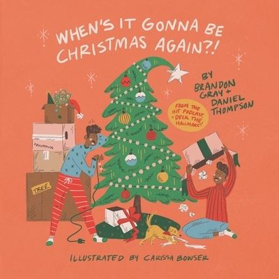 Cover for Daniel Thompson · When's It Gonna Be Christmas Again?! (Book) (2022)