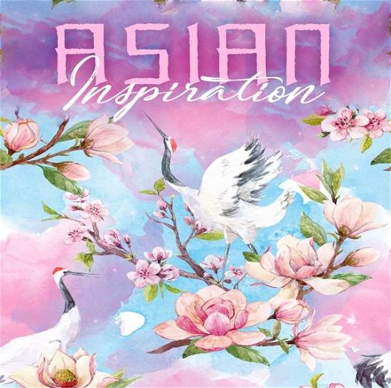 Asian Inspiration - V/A - Musiikki - ZYX - 0090204525355 - perjantai 4. toukokuuta 2018