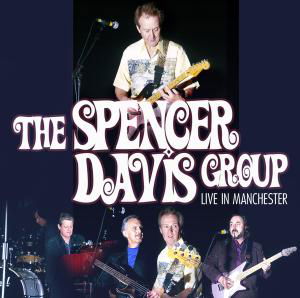 Cover for Spencer -Group- Davis · Live In Manchester (CD) (2008)