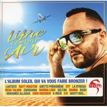 Cover for DJ Sem · Libre Comme L'air (CD) (2017)