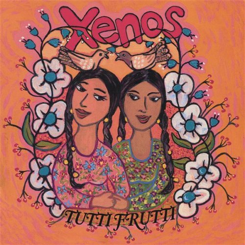 Cover for Xenos · Tutti Frutti (CD) (2005)