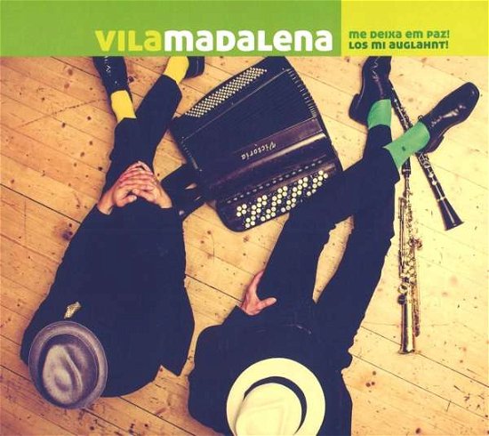 Cover for Vila Madalena · Me Deixa Em Paz! Los Mi Auglahnt! *s* (CD) (2016)