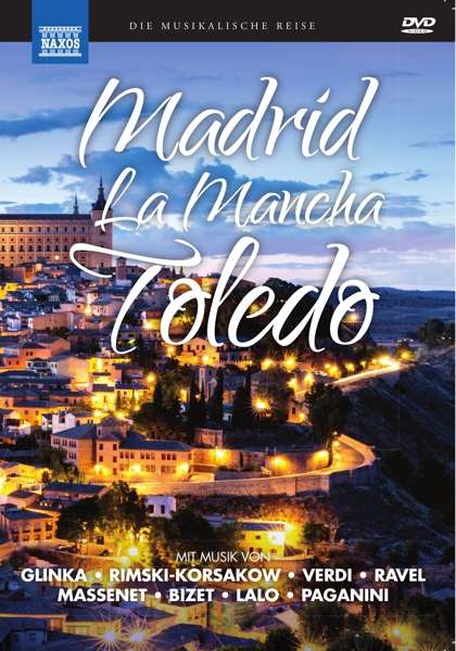 Musikalische Reise: Madrid - V/A - Movies - Naxos AV Cat - 0747313538355 - August 11, 2017