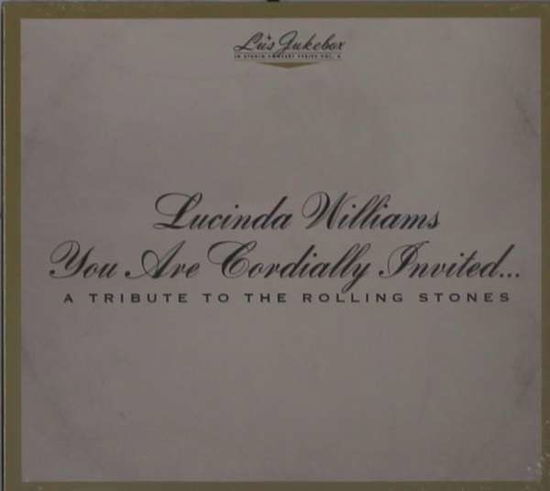 Lu's Jukebox Vol. 6: You Are Cordially Invited... a Tribute to the Rolling Stones - Lucinda Williams - Música - RED / HIGHWAY 20 RECORDS - 0787790337355 - 28 de janeiro de 2022