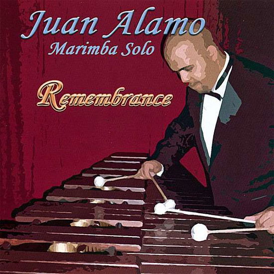 Cover for Juan Alamo · Remembrance (CD) (2007)