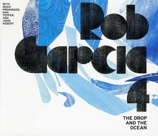 Cover for Rob Garcia · Drop &amp; the Ocean (CD) (2012)