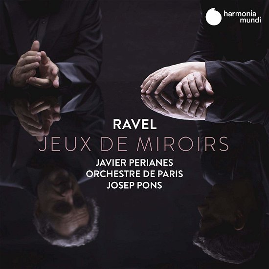 Orchestre De Paris / Josep Pons / Javier Perianes · Ravel: Concerto En Sol. Le Tombeau De Couperin & Alborada Del Gracioso (CD) (2019)