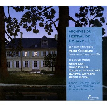 Cover for Aldo Ciccolini  · Aldo Ciccolini: Archives Du Festival De Nohant Vol. 1 (CD)