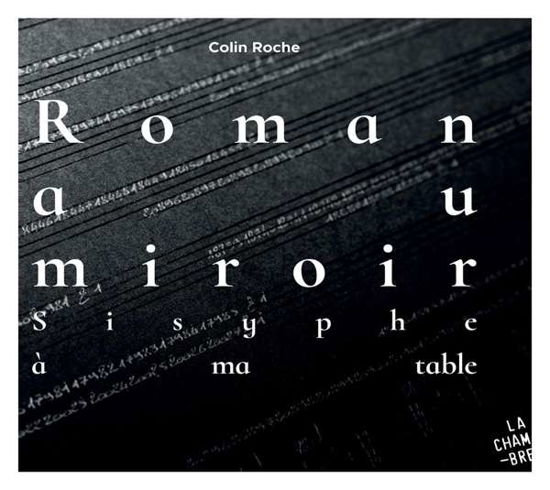 Cover for Colin Roche · Roman Au Miroir (Sisyphe a Ma Table) (CD) (2023)