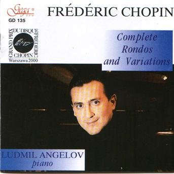 Cover for Chopin / Angelov · Rondos &amp; Variations (CD) (2001)