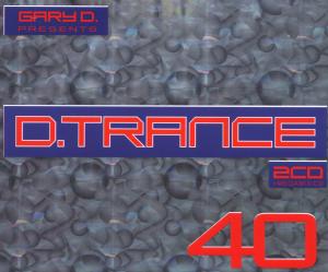 D.trance 40/gary D. - V/A - Musik - DJS PRESENT - 4005902629355 - 2016