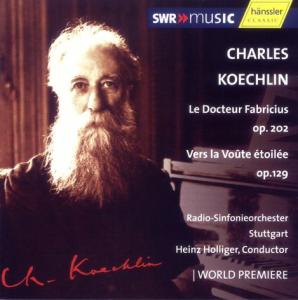 Cover for C. Koechlin · Le Docteur Fabricius (CD) (2004)