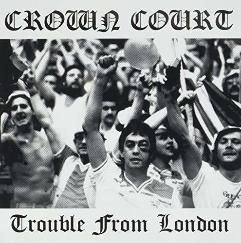 Cover for Crown Court · Trouble from London (CD) (2016)