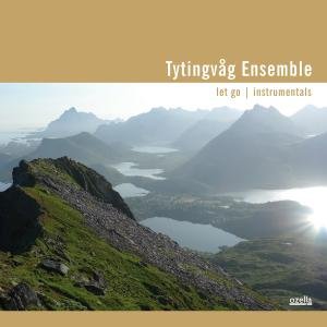 Cover for Tytingvag Ensemble · Let Go Instrumentals (CD) (2011)
