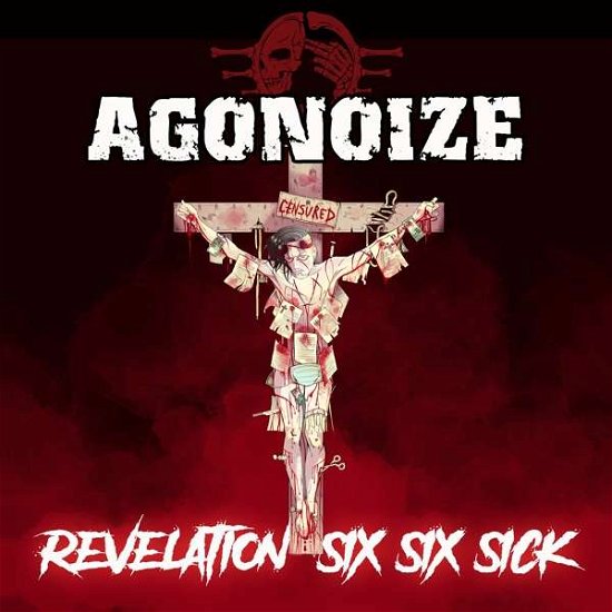 Cover for Agonoize · Revelation Six Six Sick (CD) [Limited edition] [Digipak] (2021)