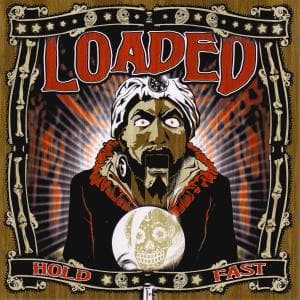 Cover for Loaded · Hold Fast (CD) (2007)