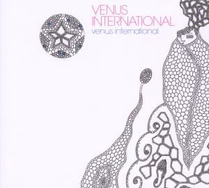 Venus International - Venus International - Música - PHAZZ - 4260082360355 - 4 de septiembre de 2008