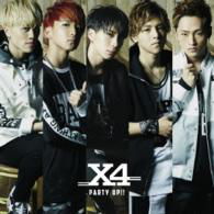 Cover for X4 · Party Up!! &lt;limited-a&gt; (CD) [Japan Import edition] (2016)